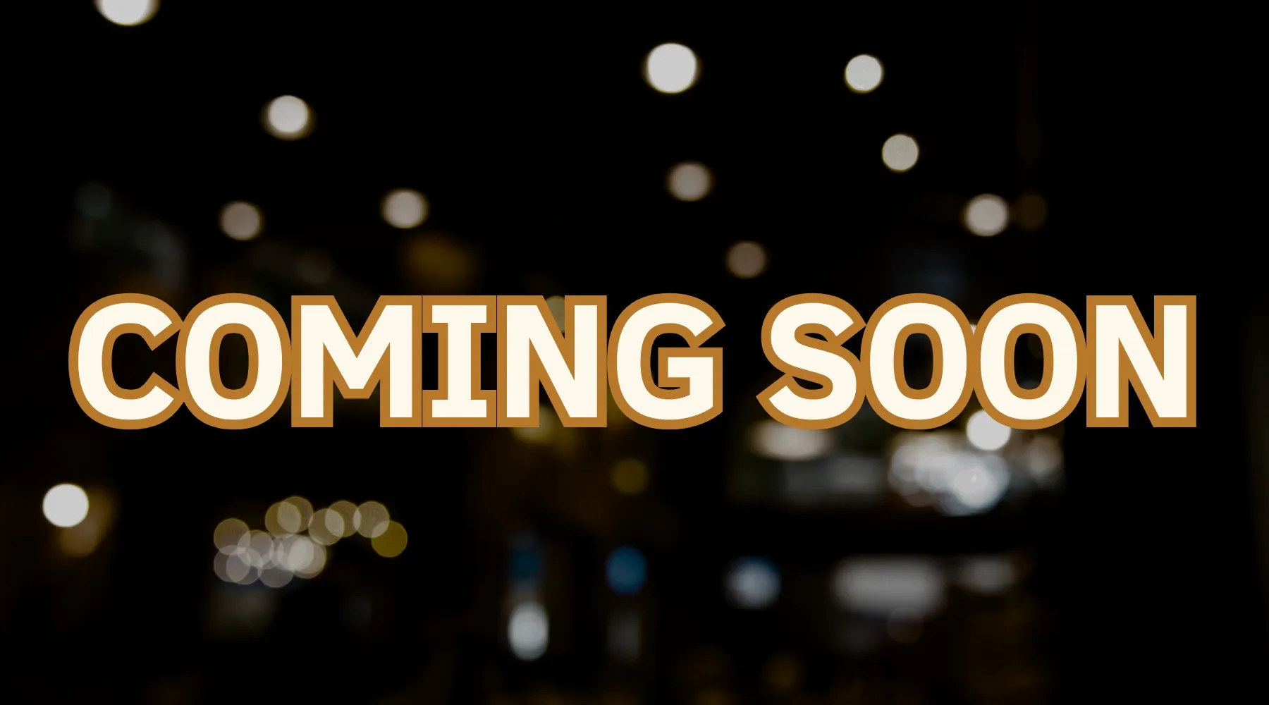 Coming Soon!